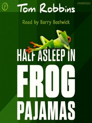 cover image of Half Asleep in Frog Pajamas